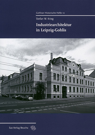 Industriearchitektur in Leipzig-Gohlis