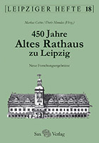 450 Jahre Altes Rathaus zu Leipzig
