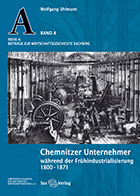 Logo:Chemnitzer Unternehmer während der Frühindustrialisierung