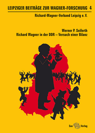 Leipziger Beiträge zur Wagner-Forschung 4