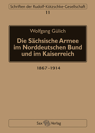 Die Sächsische Armee im Norddeutschen Bund und im Kaiserreich