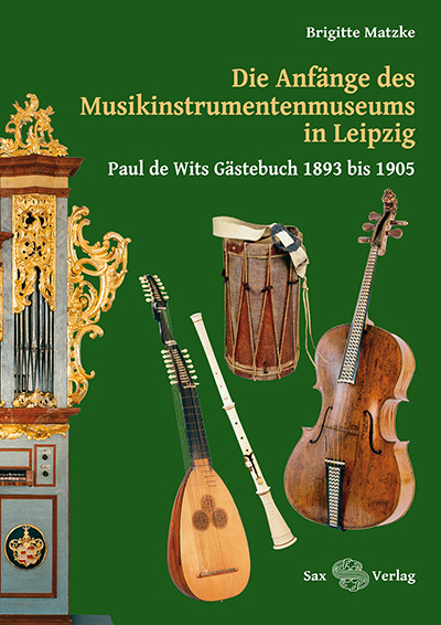 Die Anfänge des Musikinstrumentenmuseums in Leipzig