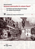 Logo:Verlorene Lebenswelten im urbanen Raum?