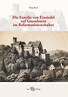 Logo:Die Familie von Einsiedel auf Gnandstein im Reformationszeitalter