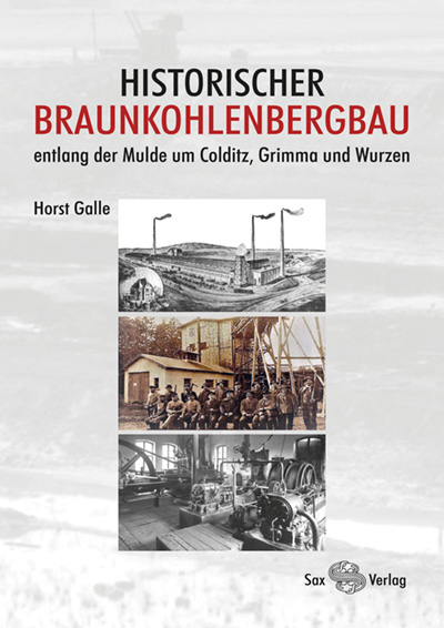 Historischer Braunkohlenbergbau