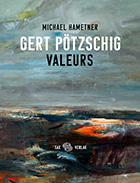 Gert Pötzschig. Valeurs