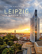 Leipzig in neuem Licht