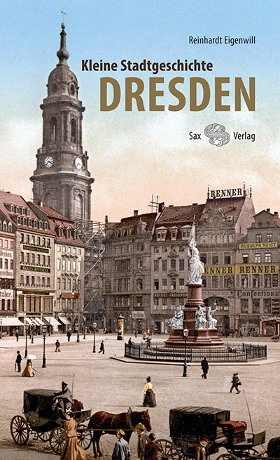 Kleine Stadtgeschichte Dresden