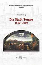 Logo:Die Stadt Torgau 1550-1650