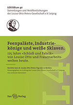 Feenpaläste, Industriekönige und weiße Sklaven