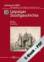 Leipziger Stadtgeschichte Jb. 2013 (PDF)