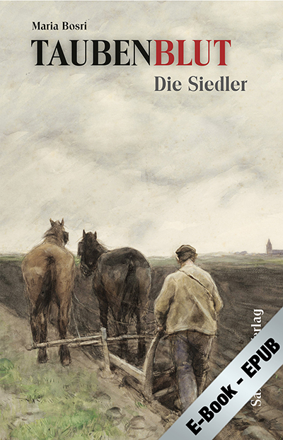 Taubenblut. Die Siedler (EPUB)