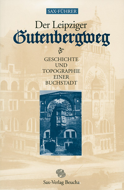 Der Leipziger Gutenbergweg