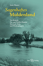 Sagenhaftes Muldenland