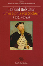 Logo:Hof und Hofkultur unter Moritz von Sachsen (1521–1553)