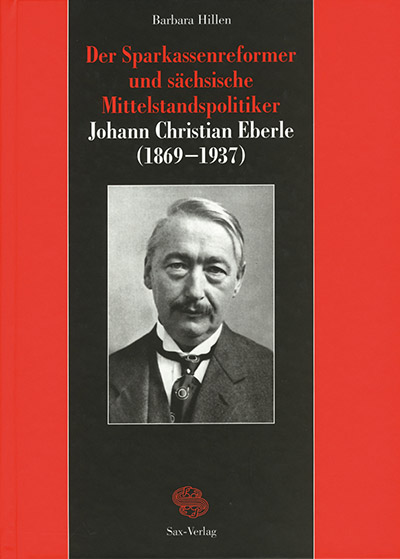 Der Sparkassenreformer und sächsische Mittelstandspolitiker