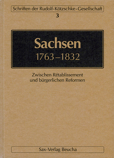 Sachsen 1763–1832