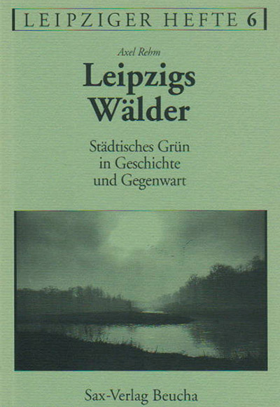 Leipzigs Wälder