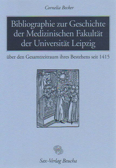 Bibliographie zur Geschichte der Medizinischen Fakultät ...