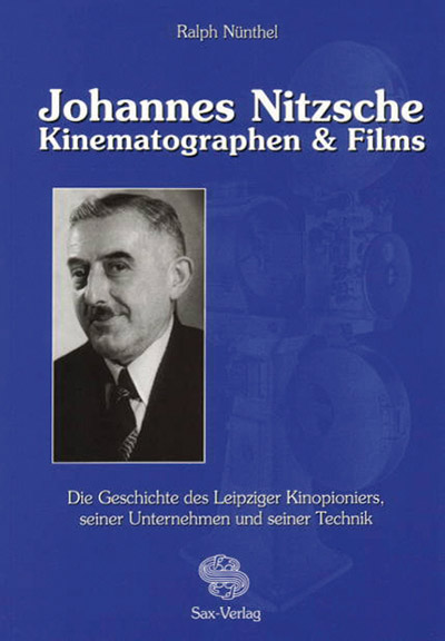 Johannes Nitzsche. Kinematographen & Films